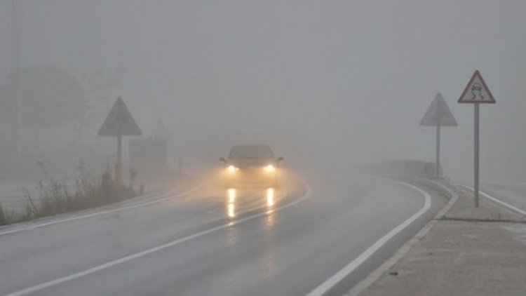 METEOROLOJİ GENEL MÜDÜRLÜĞÜ'NDEN SİS ve PUS UYARISI!