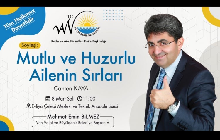 VAN BÜYÜKŞEHİR BELEDİYESİ 8 MART'TA KADINLARA ÖZEL SÖYLEŞİ DÜZENLEYECEK