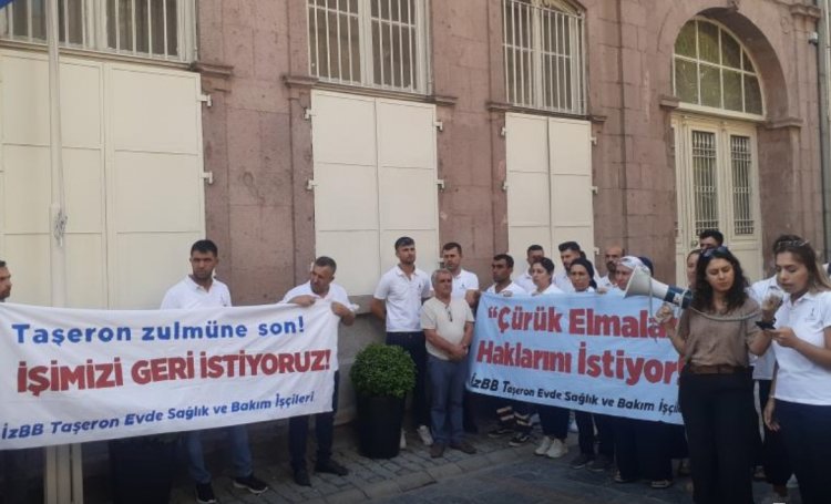 İZMİR'DE EVDE BAKIM ÇALIŞANLARI İŞİNDEN OLDU!