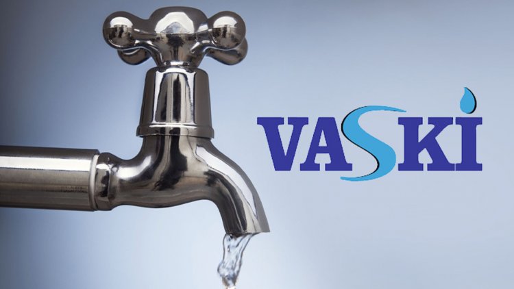 VASKi'DEN YİNE SU KESİNTİSİ DUYURUSU!