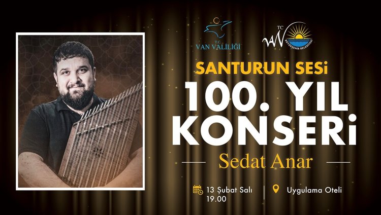 VAN BÜYÜKŞEHİR BELEDİYESİ’NDEN ‘SANTURUN SESİ 100. YIL KONSERİ’ DÜZENLENECEK
