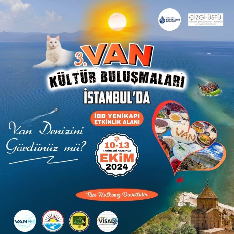 3. VAN KÜLTÜR BULUŞMALARI YİNE İSTANBUL'DA