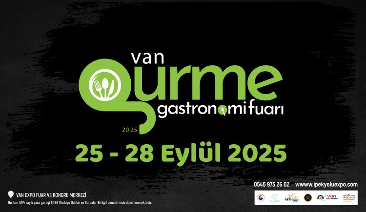 VAN GURME VE GASTRONOMİ FUARI