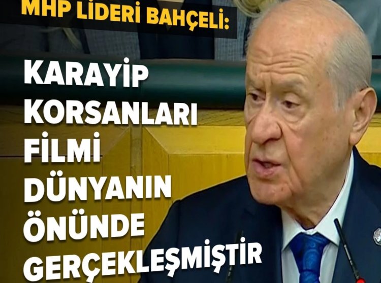 MHP Lideri Bahçeli: Uluslararası İlişkilerdeki Güç Kullanımı!